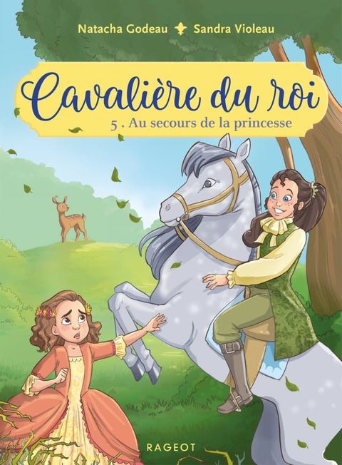 Cavali&egrave;re du roi - Au secours de la princesse(Kobo/電子書)