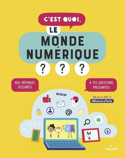 C'est quoi, le monde num&eacute;rique&nbsp;?(Kobo/電子書)