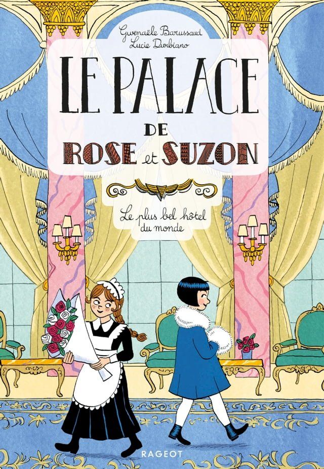  Le palace de Rose et Suzon - Le plus bel hôtel du monde(Kobo/電子書)