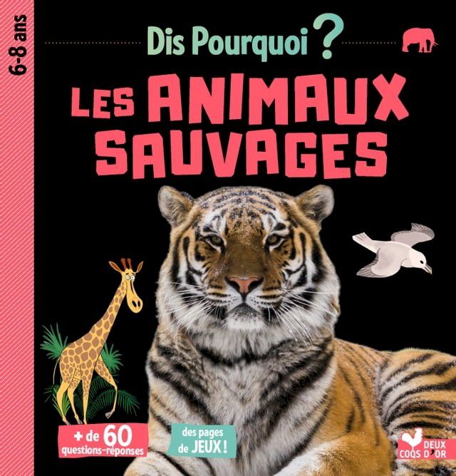  Dis pourquoi Les animaux sauvages(Kobo/電子書)