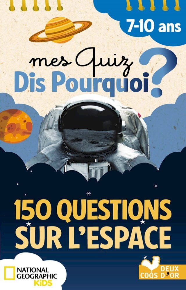  150 questions sur l'Espace - National Geographic(Kobo/電子書)