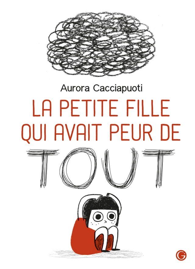  La petite fille qui avait peur de tout(Kobo/電子書)