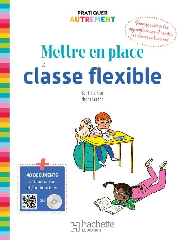  Pratiquer autrement - Mettre en place la classe flexible - ePub FXL - Ed. 2021(Kobo/電子書)
