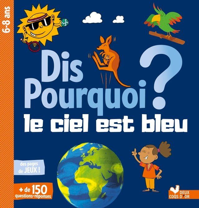  Dis pourquoi ? le ciel est bleu(Kobo/電子書)