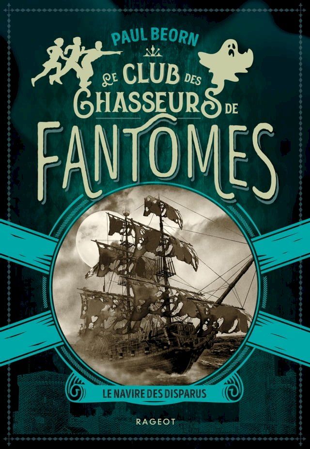  Le club des chasseurs de fantômes - Le navire des disparus(Kobo/電子書)