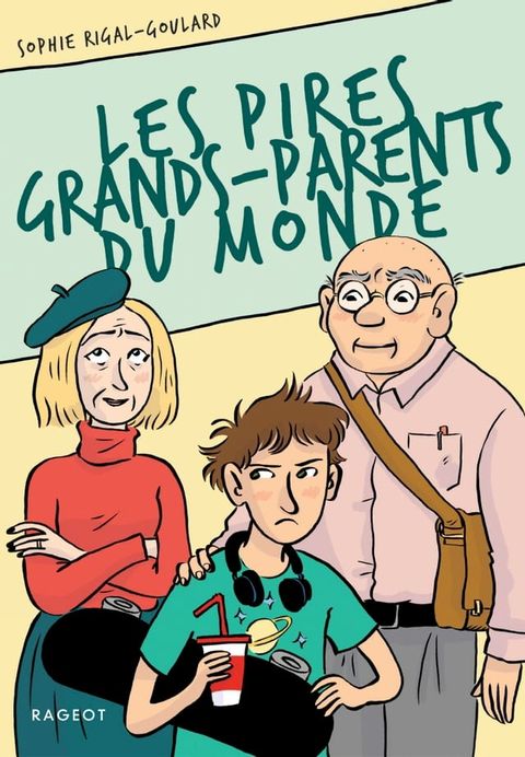 Les pires grands-parents du monde(Kobo/電子書)