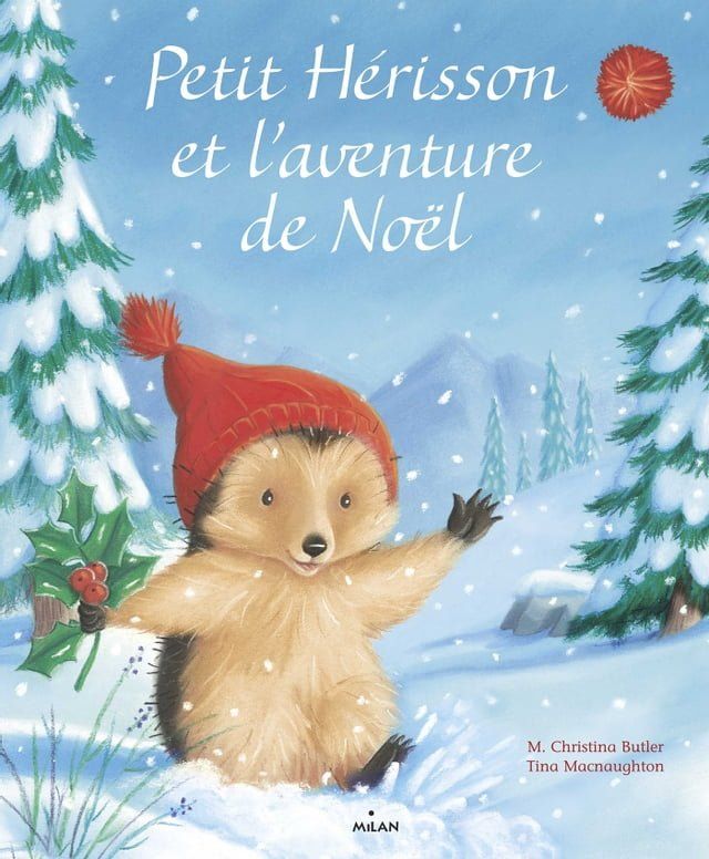  Petit Hérisson et l'aventure de Noël(Kobo/電子書)