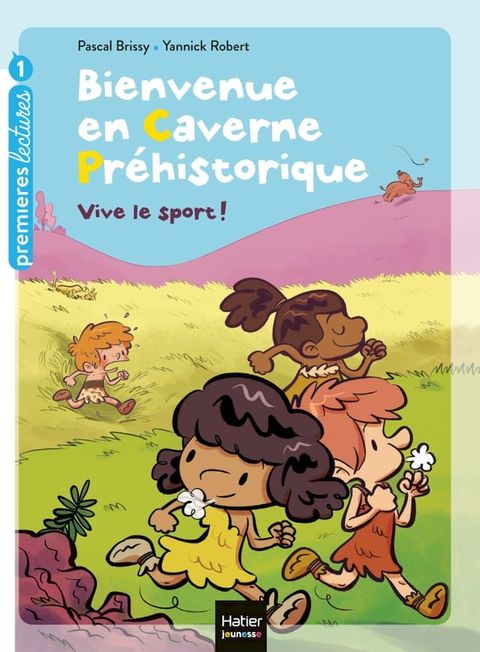 Bienvenue en caverne pr&eacute;historique - Vive le sport ! GS/CP 5/6 ans(Kobo/電子書)