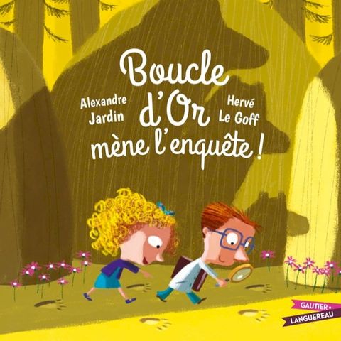 Boucle d'Or m&egrave;ne l'enqu&ecirc;te !(Kobo/電子書)