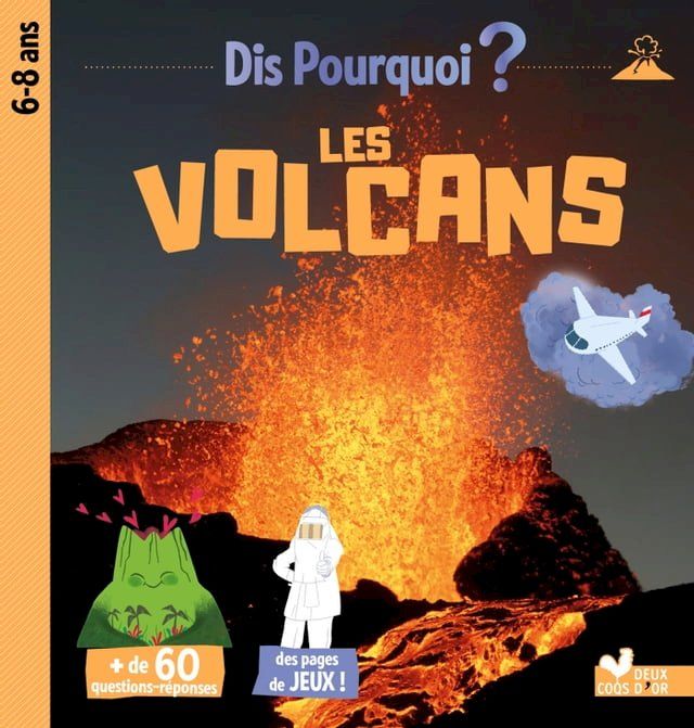  Dis pourquoi 6-8 ans - les volcans(Kobo/電子書)