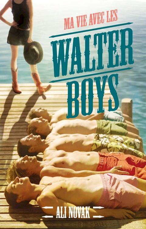 Ma vie avec les Walter Boys - le roman à l'origine de la série Netflix(Kobo/電子書)