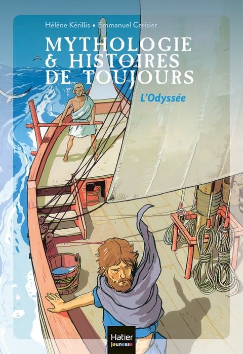 Mythologie et histoires de toujours - L'Odyss&eacute;e d&egrave;s 9 ans(Kobo/電子書)