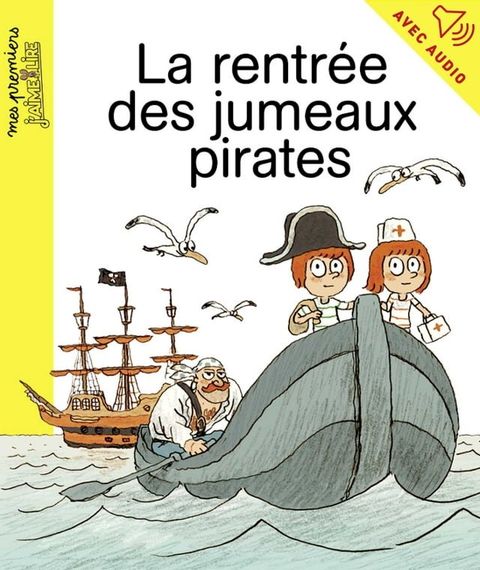 La rentrée des jumeaux pirates(Kobo/電子書)