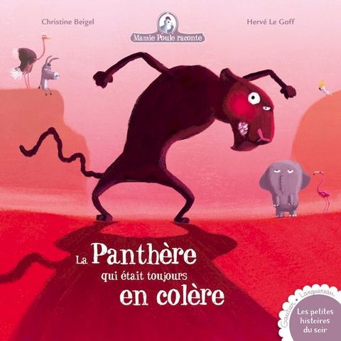 Mamie Poule : la panth&egrave;re qui &eacute;tait toujours en col&egrave;re(Kobo/電子書)