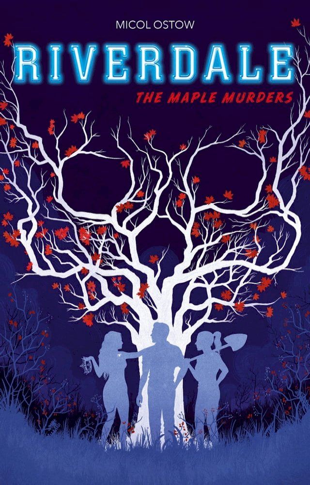  Riverdale - The Maple Murders(Kobo/電子書)