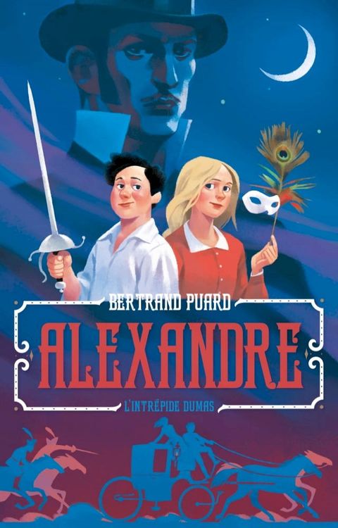 Alexandre : l'intr&eacute;pide Dumas(Kobo/電子書)