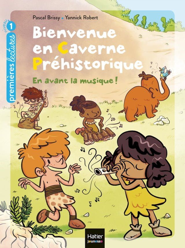  Bienvenue en caverne pr&eacute;historique - En avant la musique ! GS/CP 5/6 ans(Kobo/電子書)