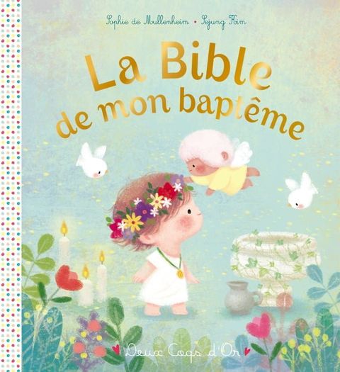 La Bible de mon bapt&ecirc;me(Kobo/電子書)