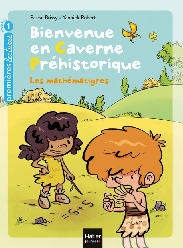  Bienvenue en caverne pr&eacute;historique - Les math&eacute;matigres ! GS/CP 5/6 ans(Kobo/電子書)