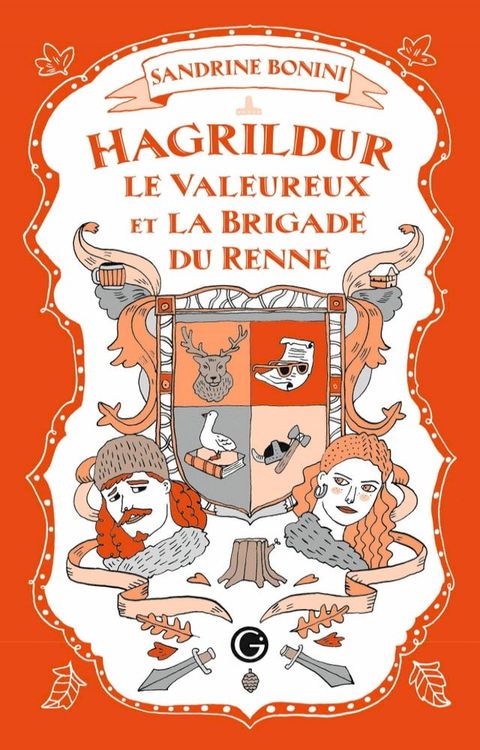 Hagrildur le valeureux et la brigade du renne(Kobo/電子書)