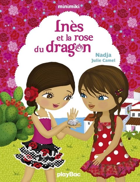 Inès et la rose du dragon(Kobo/電子書)