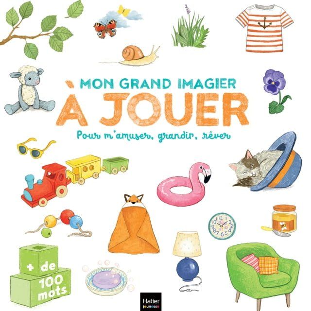  Mon grand imagier à jouer - Pour s'amuser, grandir, rêver(Kobo/電子書)