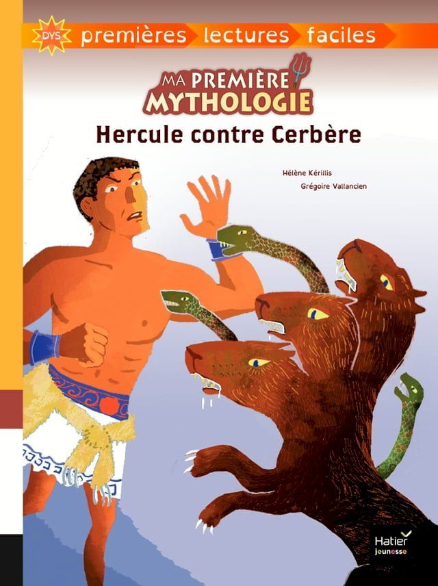  Ma première mythologie - Hercule contre Cerbère - adapté dès 6 ans(Kobo/電子書)