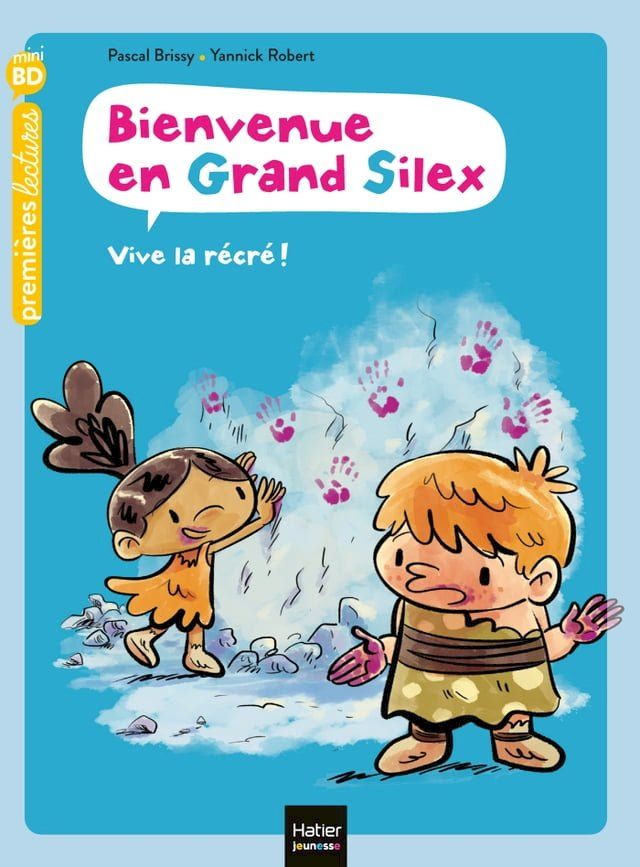  Bienvenue en Grand Silex - Vive la r&eacute;cr&eacute; ! GS/CP 5/6 ans(Kobo/電子書)