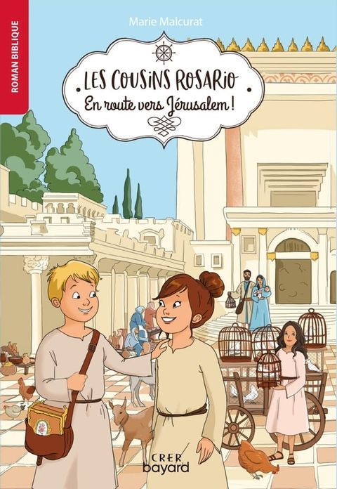 Les cousins Rosario - Vol 4 - En route vers Jérusalem !(Kobo/電子書)