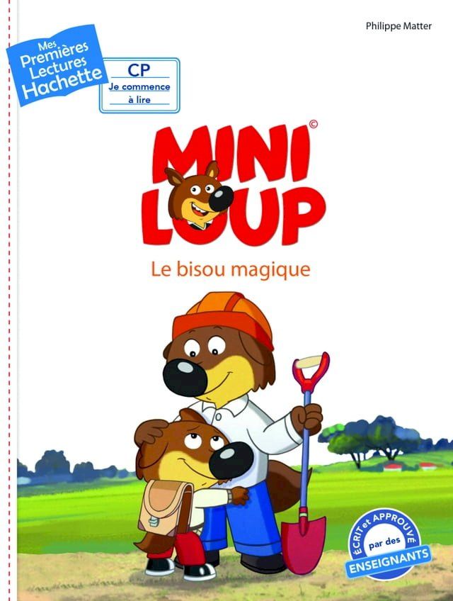  Premières lectures CP2 Mini-Loup - Le bisou magique(Kobo/電子書)