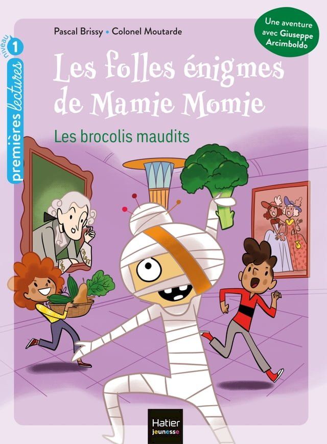  Les folles &eacute;nigmes de Mamie Momie - Les brocolis maudits GS/CP 5/6 ans(Kobo/電子書)