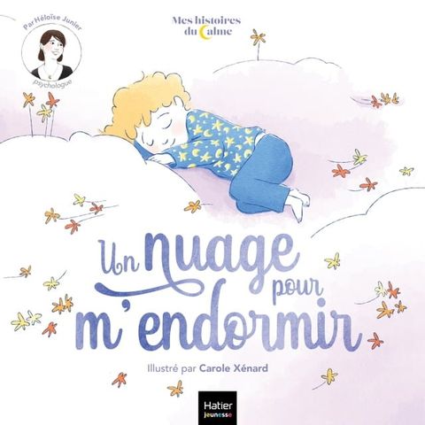 Mes histoires du calme - Un nuage pour m'endormir(Kobo/電子書)