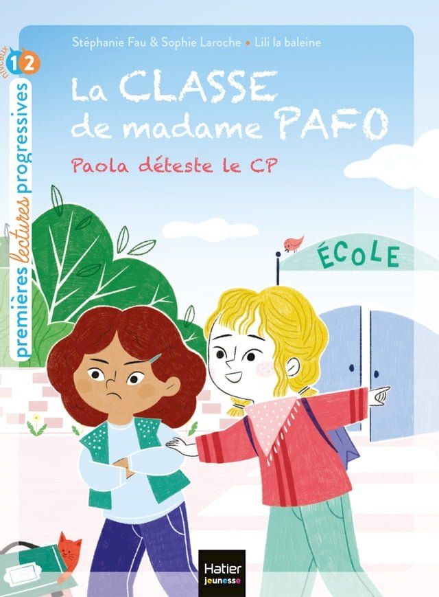  La classe de Madame Pafo - Paola d&eacute;teste le CP - CP 6/7 ans(Kobo/電子書)