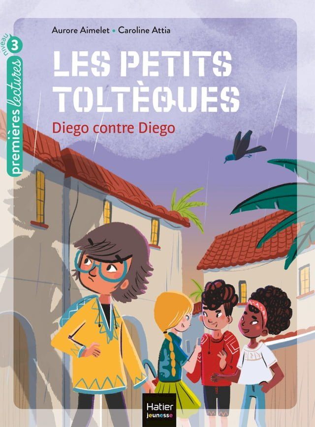  Les petits toltèques - Diego contre Diego CP/CE1 6/7 ans(Kobo/電子書)