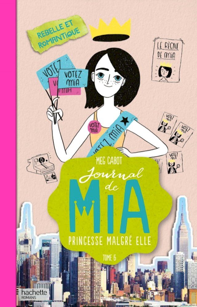  Journal de Mia - Tome 6 - Rebelle et romantique(Kobo/電子書)