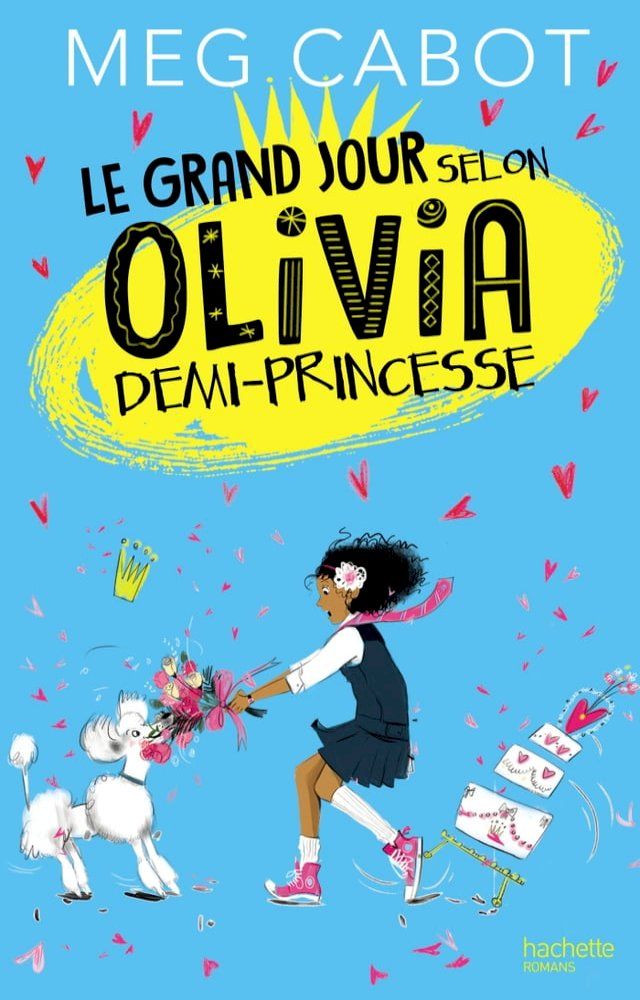  Le grand jour selon Olivia, demi-princesse(Kobo/電子書)