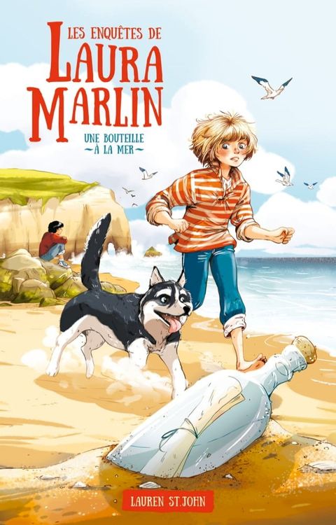 Les enquêtes de Laura Marlin - Tome 1 - Une bouteille à la mer(Kobo/電子書)