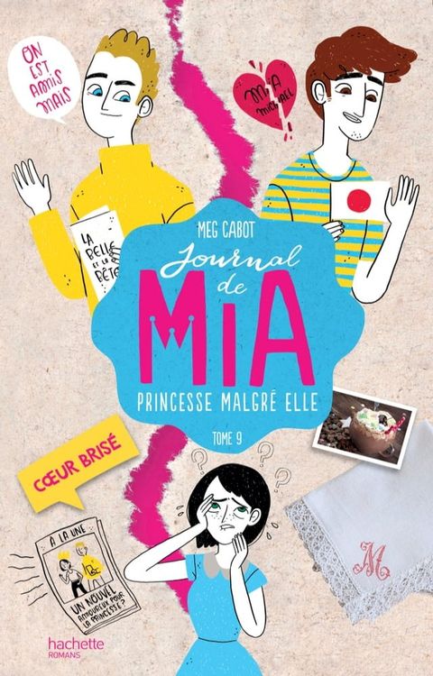 Journal de Mia - Tome 9 - Coeur brisé(Kobo/電子書)