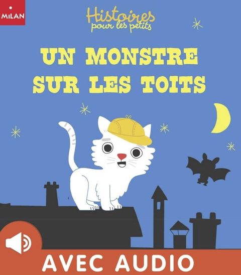 Un monstre sur les toits(Kobo/電子書)