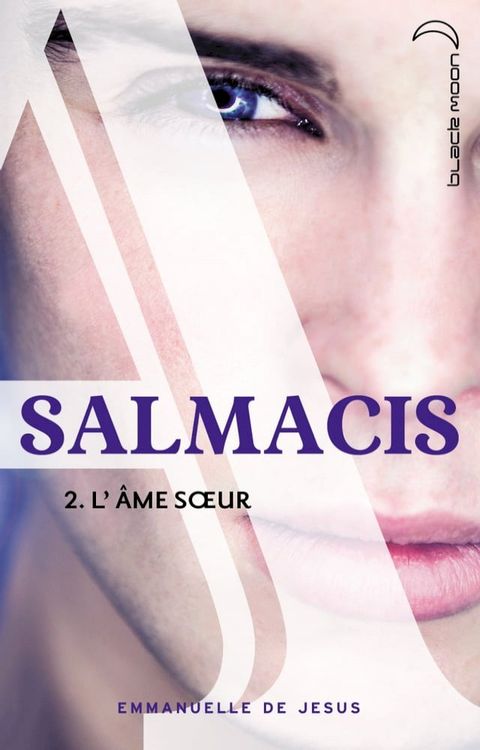 Salmacis 2 - L'âme soeur(Kobo/電子書)