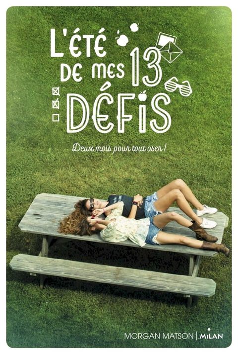 L'&eacute;t&eacute; de mes 13 d&eacute;fis(Kobo/電子書)