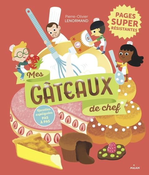 Mes g&acirc;teaux de chef(Kobo/電子書)