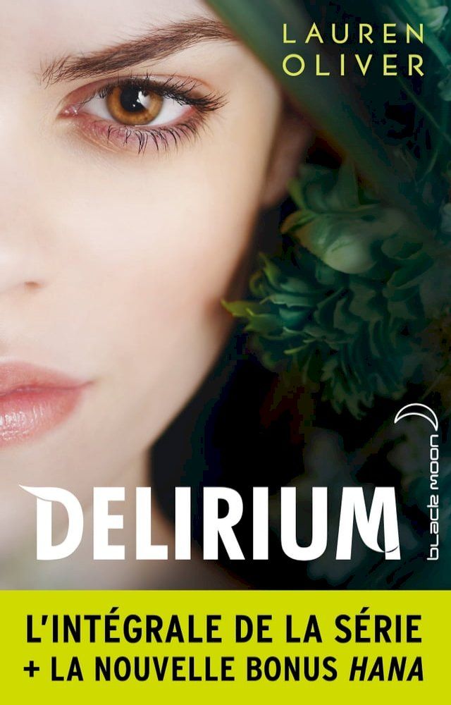  L'intégrale de la série Delirium(Kobo/電子書)