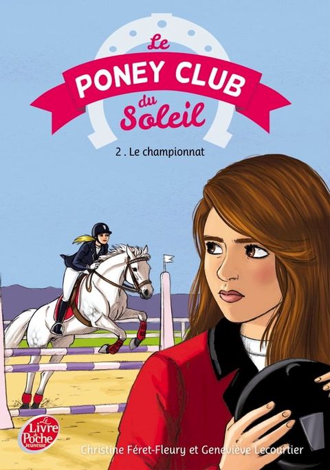 Le Poney Club du soleil - Tome 2 - Premier championnat(Kobo/電子書)