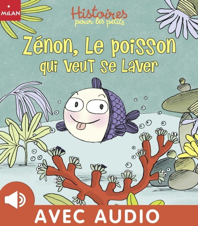  Z&eacute;non le poisson qui veut se laver(Kobo/電子書)