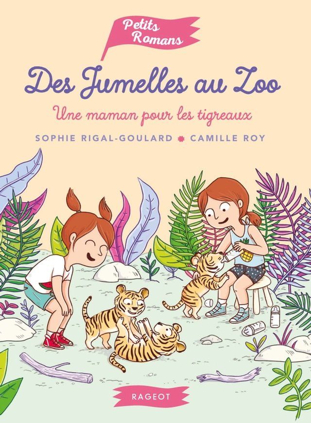  Des jumelles au zoo - Une maman pour les tigreaux(Kobo/電子書)