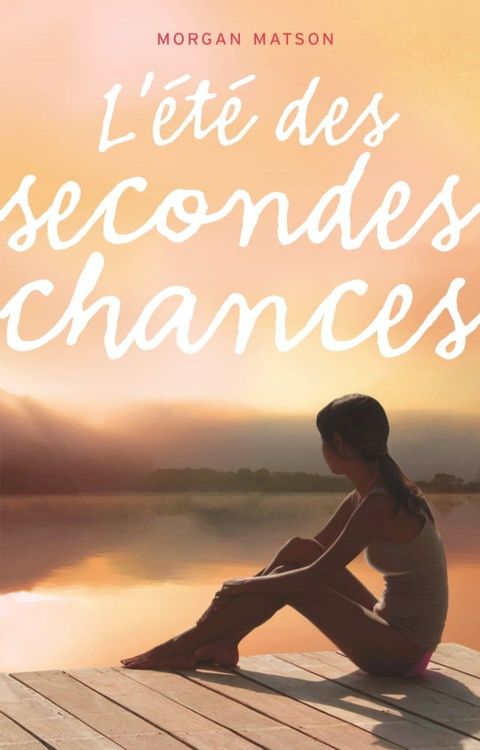 L'&eacute;t&eacute; des secondes chances(Kobo/電子書)