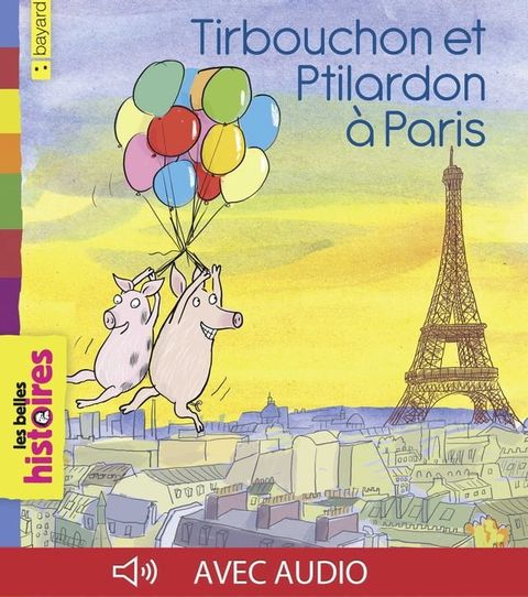 Tirbouchon et Ptilardon à Paris(Kobo/電子書)