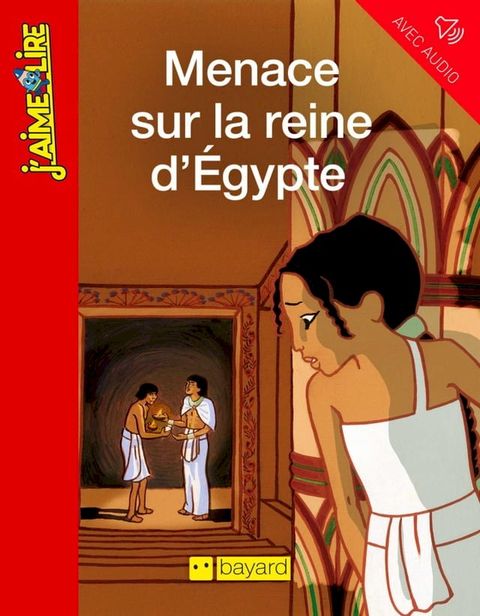 Menace sur la reine d'&Eacute;gypte(Kobo/電子書)