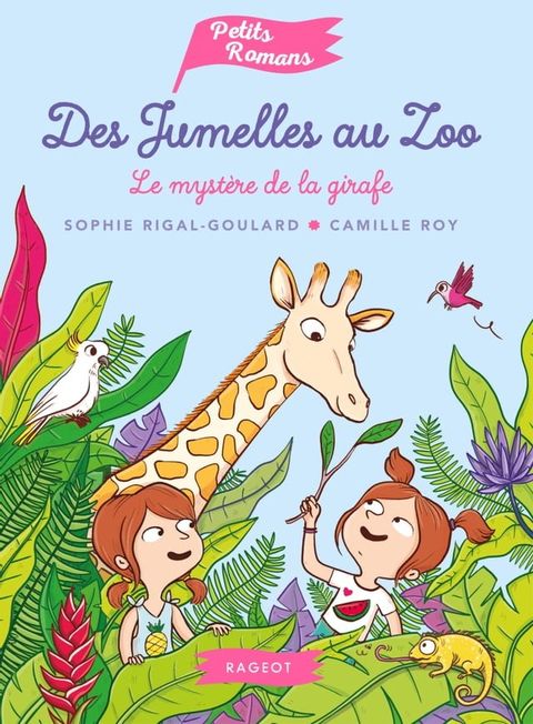 Des jumelles au zoo - Le mystère de la girafe(Kobo/電子書)